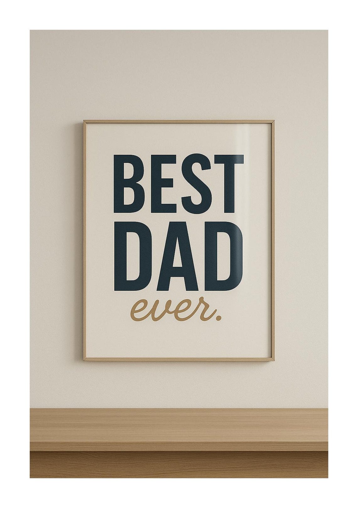 Best Dad Ever Bold Typography Gold Script Father's Day Gift Poster