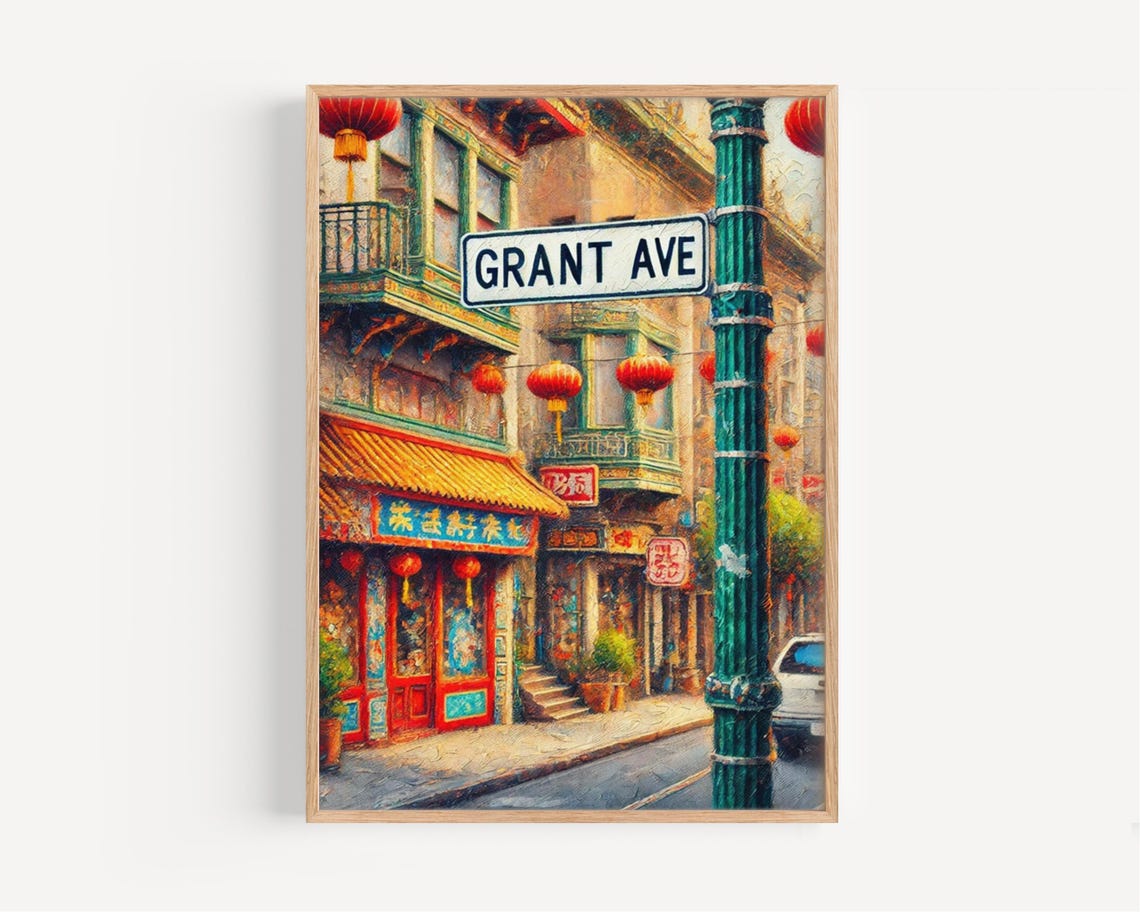 Grant Avenue San Francisco Chinatown Painterly Street Poster