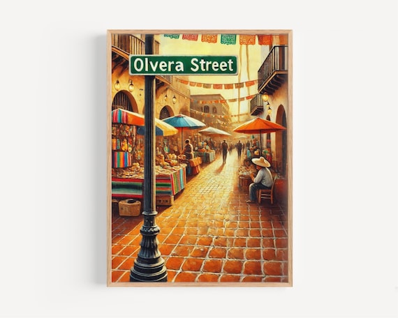 Olvera Street Travel Poster, Los Angeles History