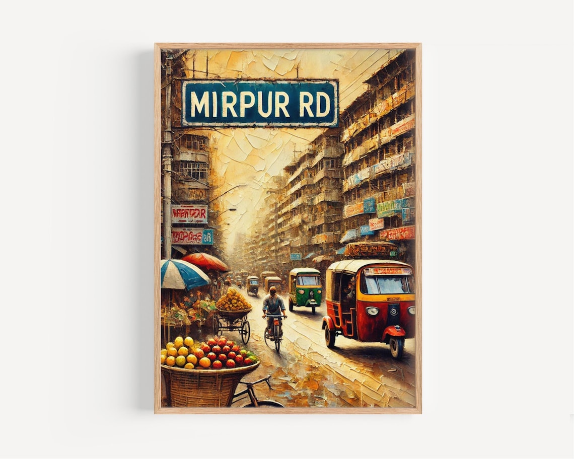 Dhaka Street Sign, Mirpur Road Bangladesh Travel Poster
