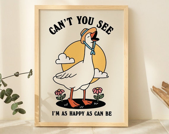 Happy Goose Wall Print Retro Illustration Poster 70s Print Cottagecore Positive Quote Cute Wall Print Kids Room
