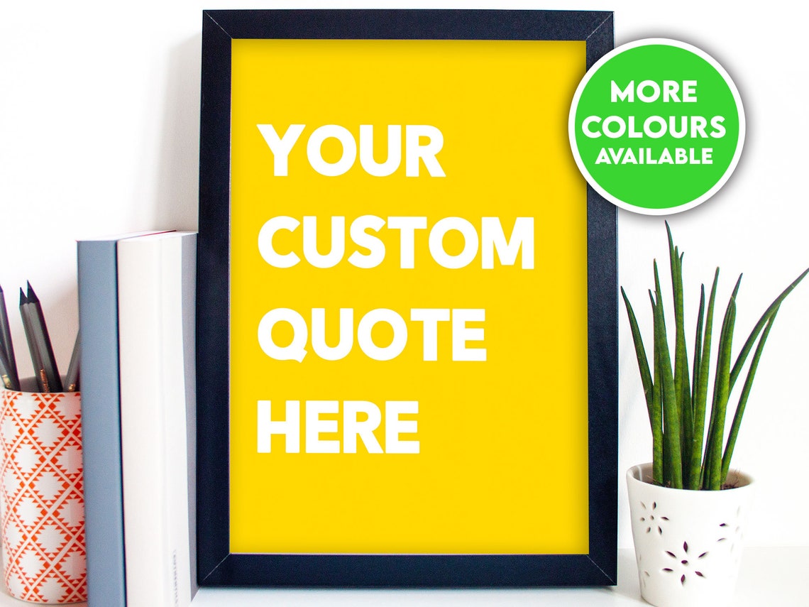 Custom Quote Print Wall Art Your Poster Personalised Plain Text Typography