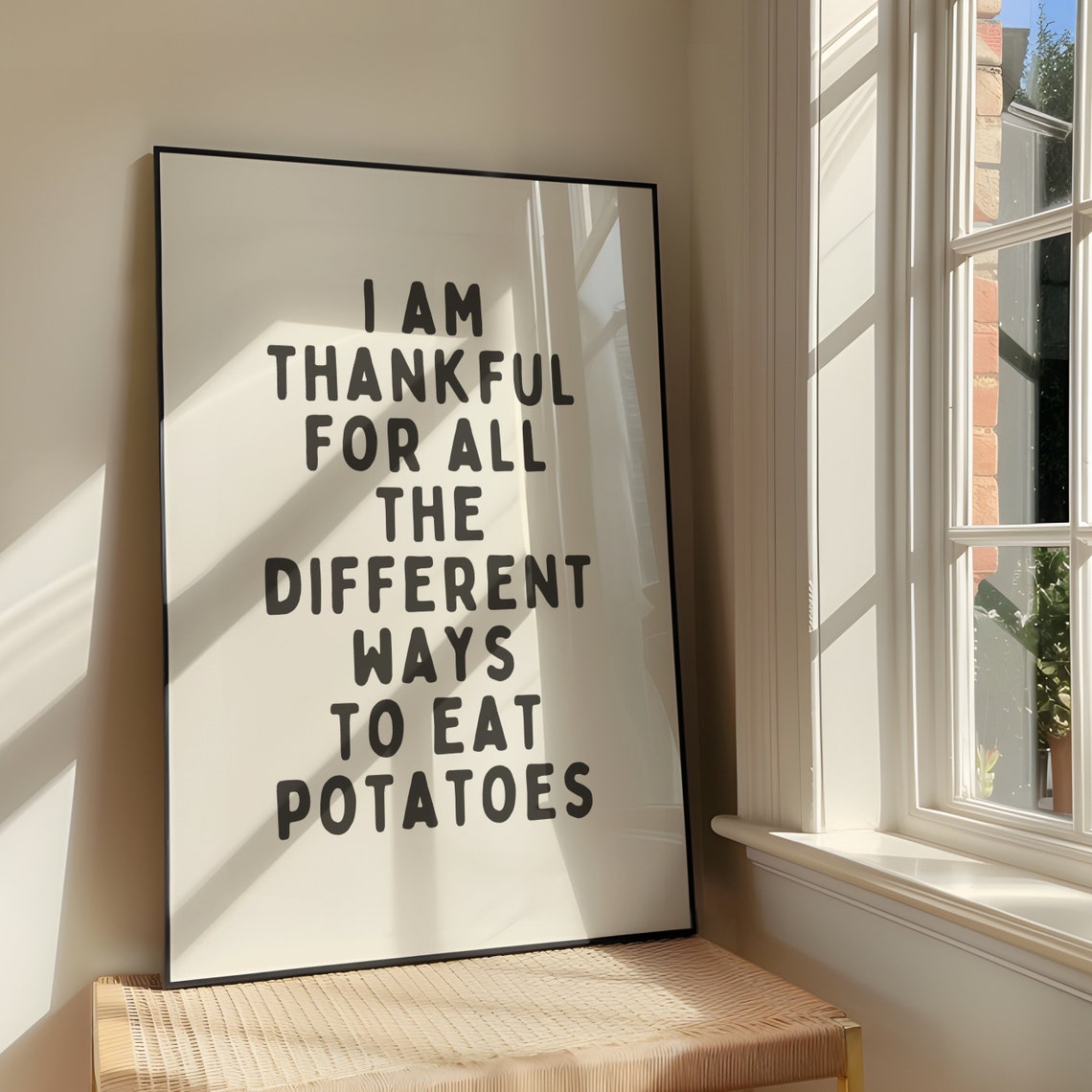 Thankful For Potatoes Every Way Funny Bold Kitchen Quote Wall Poster