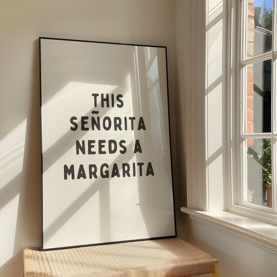 This Señorita Needs A Margarita Bold Party Quote Wall Poster