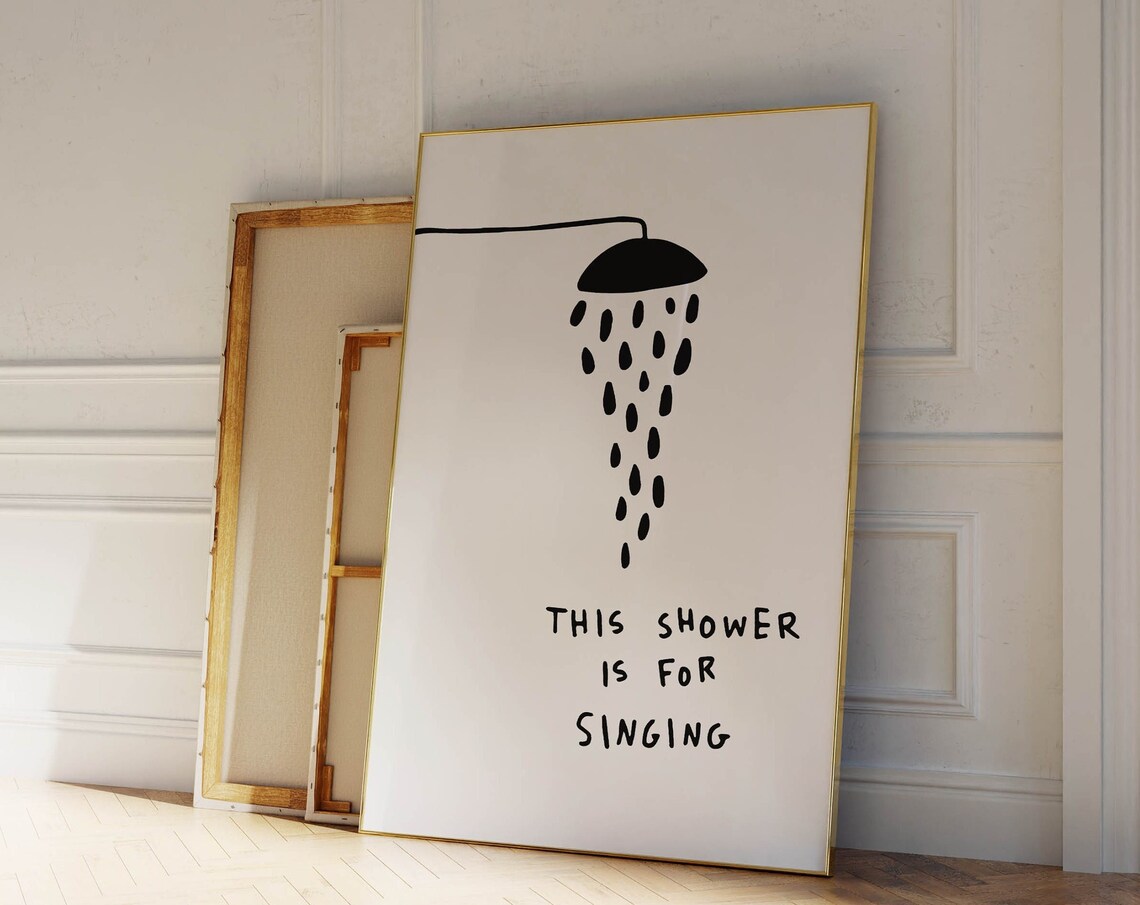 This Shower Is For Singing Funny Bathroom Art Print - Image 3