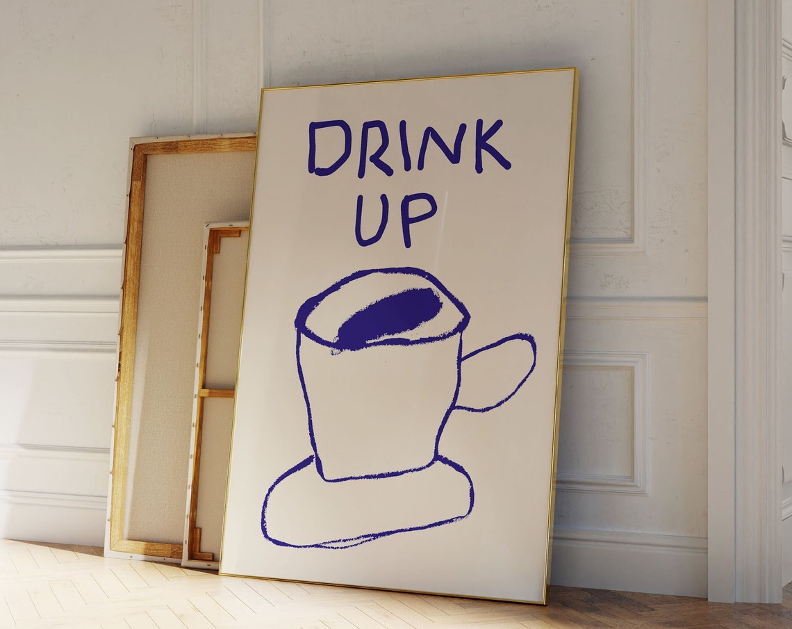 Drink Up Blue Hand Drawn Coffee Cup Minimalist Kitchen Poster