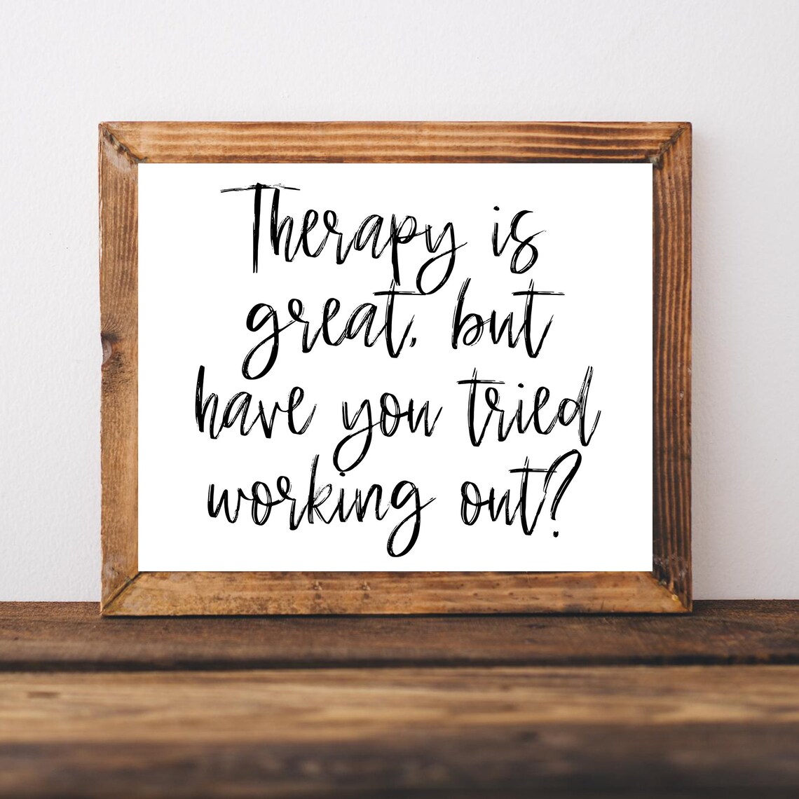Therapy is Great But Have You Tried Working Out Funny Gym Quote Poster