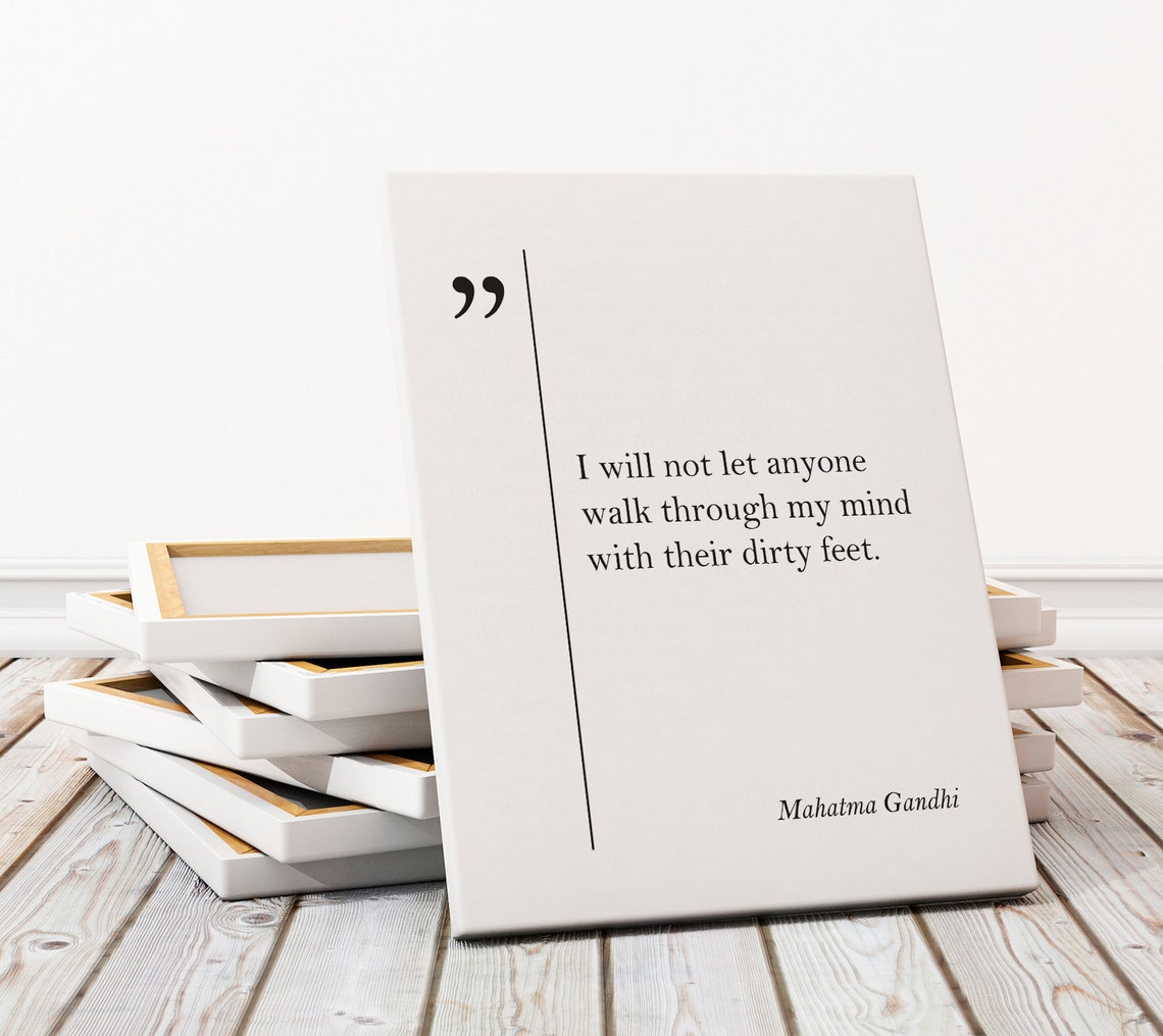 Mahatma Gandhi Quote I Will Not Let Anyone Walk Through My Mind Poster - Image 3