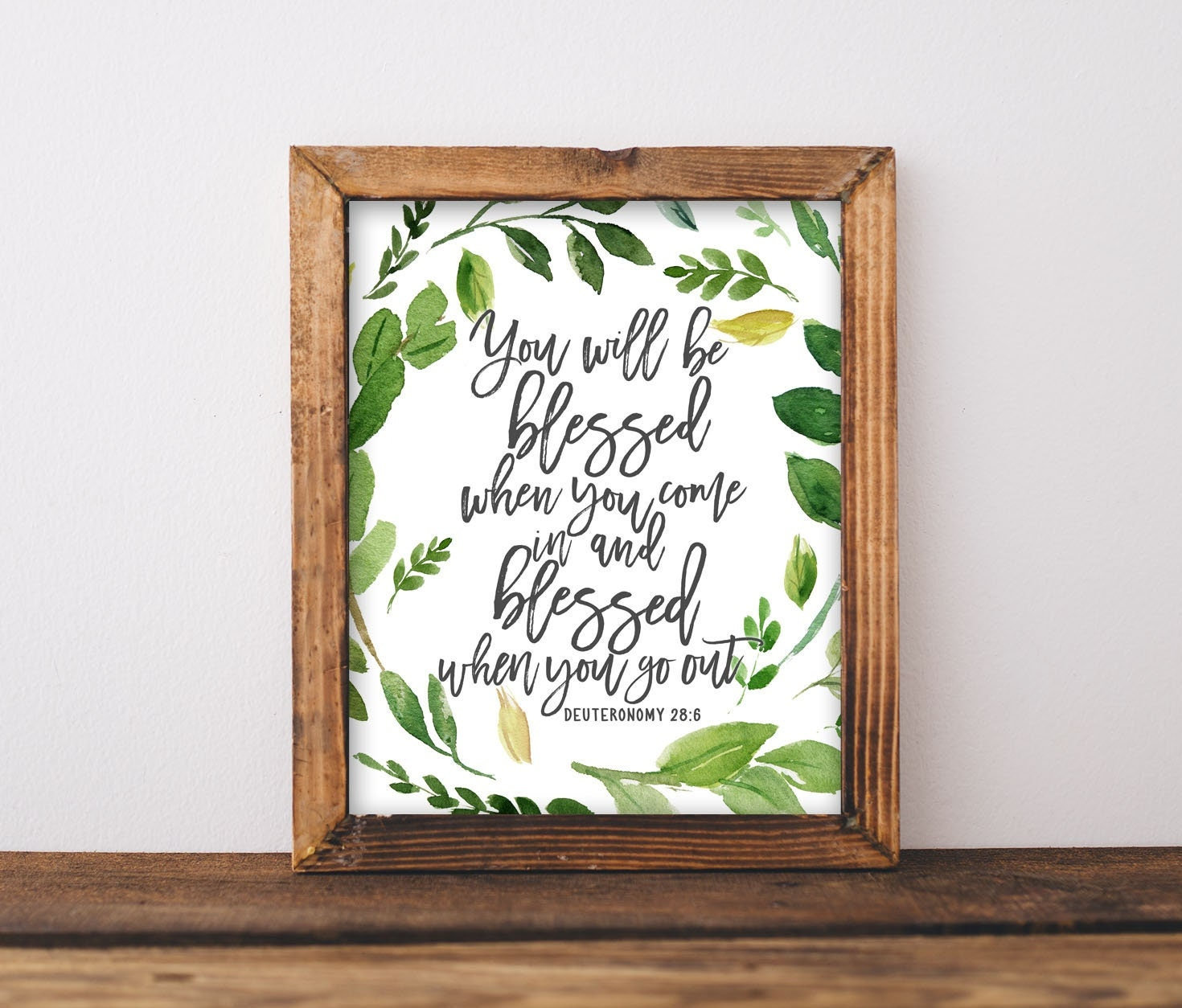 Wall Art You Will Be Blessed When Come In And Go Out Deuteronomy 286 Bible Scripture Quote Verse