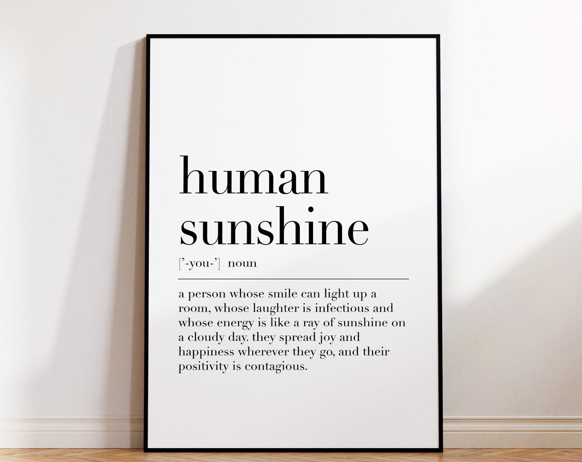 Human Sunshine Definition Human Sunshine Quote Human Sunshine Poster Human Sunshine Sign Human Sunshine Wall Art Wall Decor - Image 4