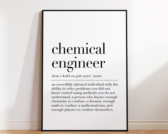 Chemical Engineer Poster Chemical Engineer Gifts Chemical Engineer Definition Print Chemical Engineer Wall Art Decor