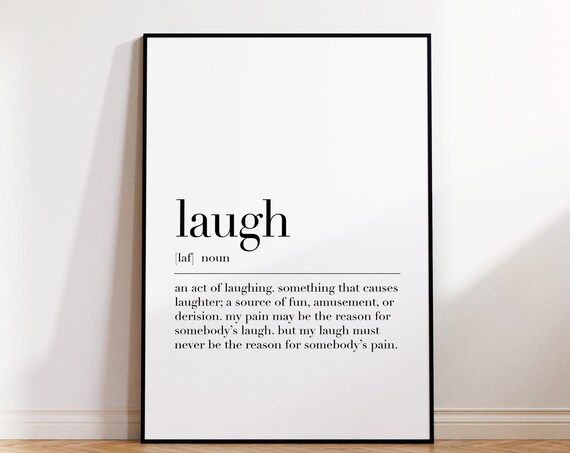 Laugh Laugh Print Laugh Poster Laugh Definition Laugh Wall Art Decor Laugh Definition Print Laugh Gift Dictionary Poster