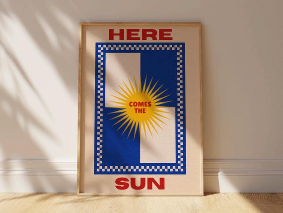 Here Comes The Sun Print Retro Sun Poster Blue Yellow Art Bold Graphic Art Sunshine Poster Inspirational Wall Art Colorful Home Decor