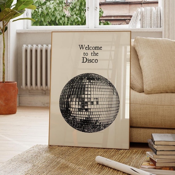 Welcome To The Disco Print Vintage Disco Ball Poster Aesthetic Wall Art Print Minimalist Dancing Decor Retro Art 1 Print