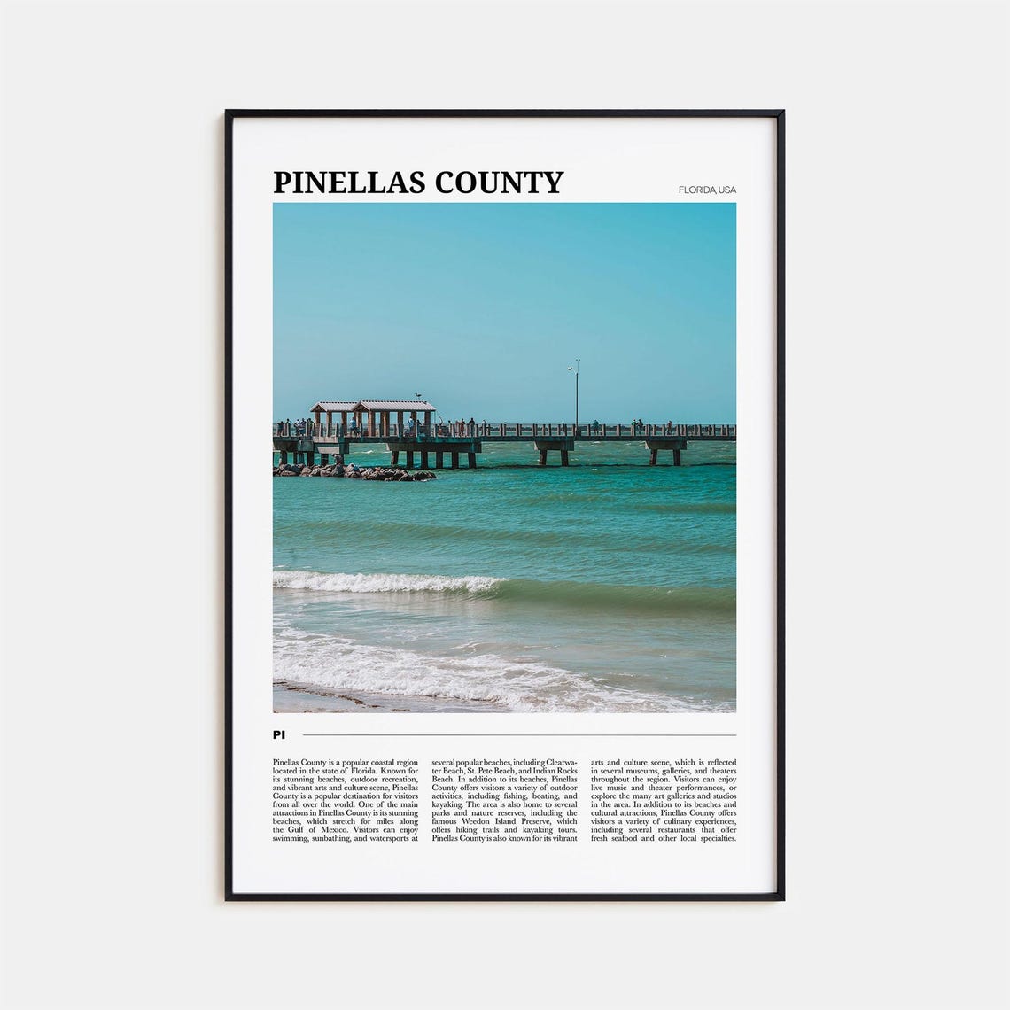 Pinellas County Florida Fishing Pier over Turquoise Water Poster