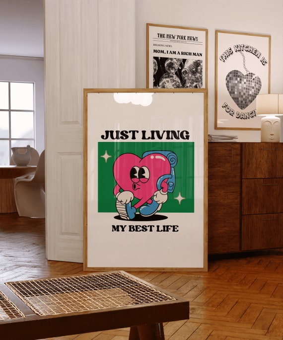 Just Living My Best Life Poster Motivational Quote Print Positive Wall Art Retro Wall Quote Print Poster
