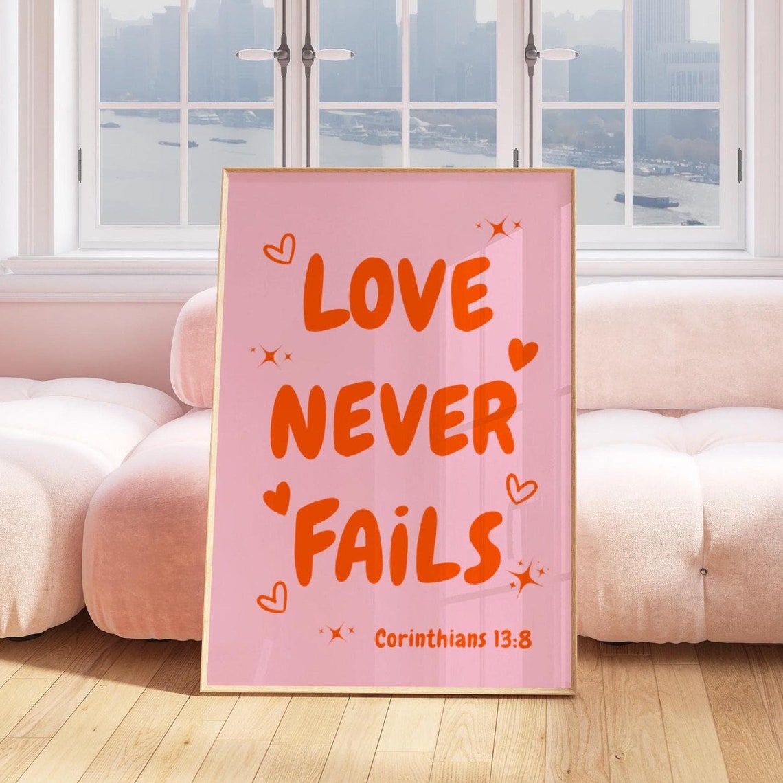 Love Never Fails Corinthians 13:8 Pink Orange Scripture Poster