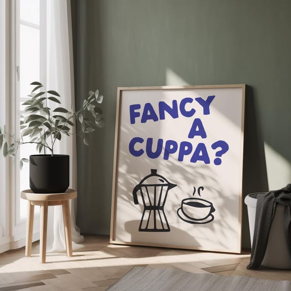 Fancy A Cuppa Coffee Print Kitchen Retro Art Poster Tea Wall Home Decor New Gift Housewarming