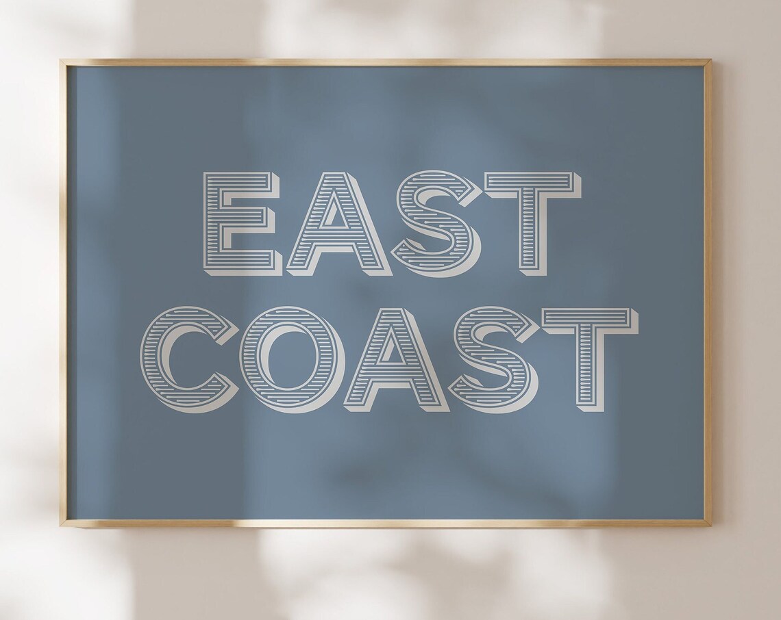 East Coast Coastal Typography Serif Lettering Dusty Blue Wall Art