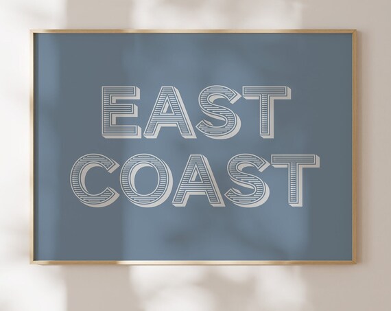 East Coast Coastal Typography Serif Lettering Dusty Blue Wall Art