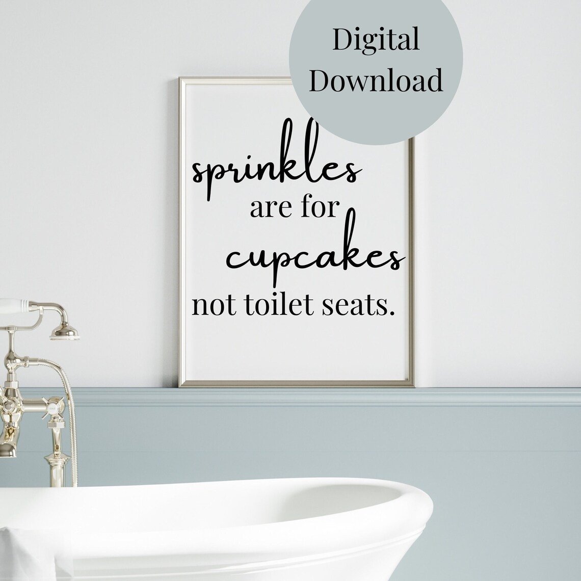 Sprinkles Are For Cupcakes - Minimalist Print