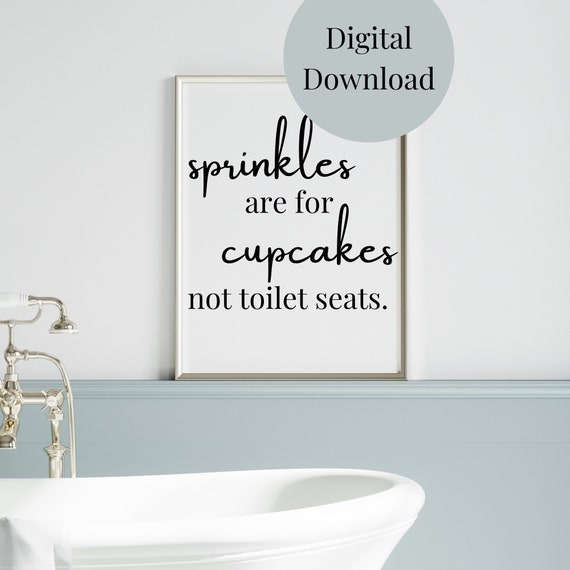 Sprinkles Are For Cupcakes - Minimalist Print