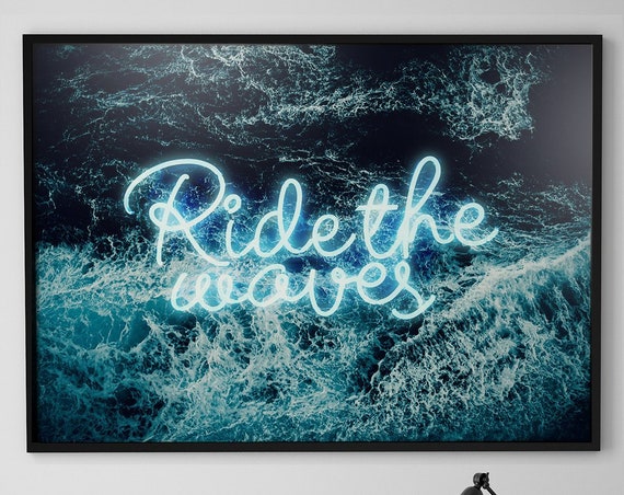 Ride The Waves Surf Neon Print, Ocean Wall Poster