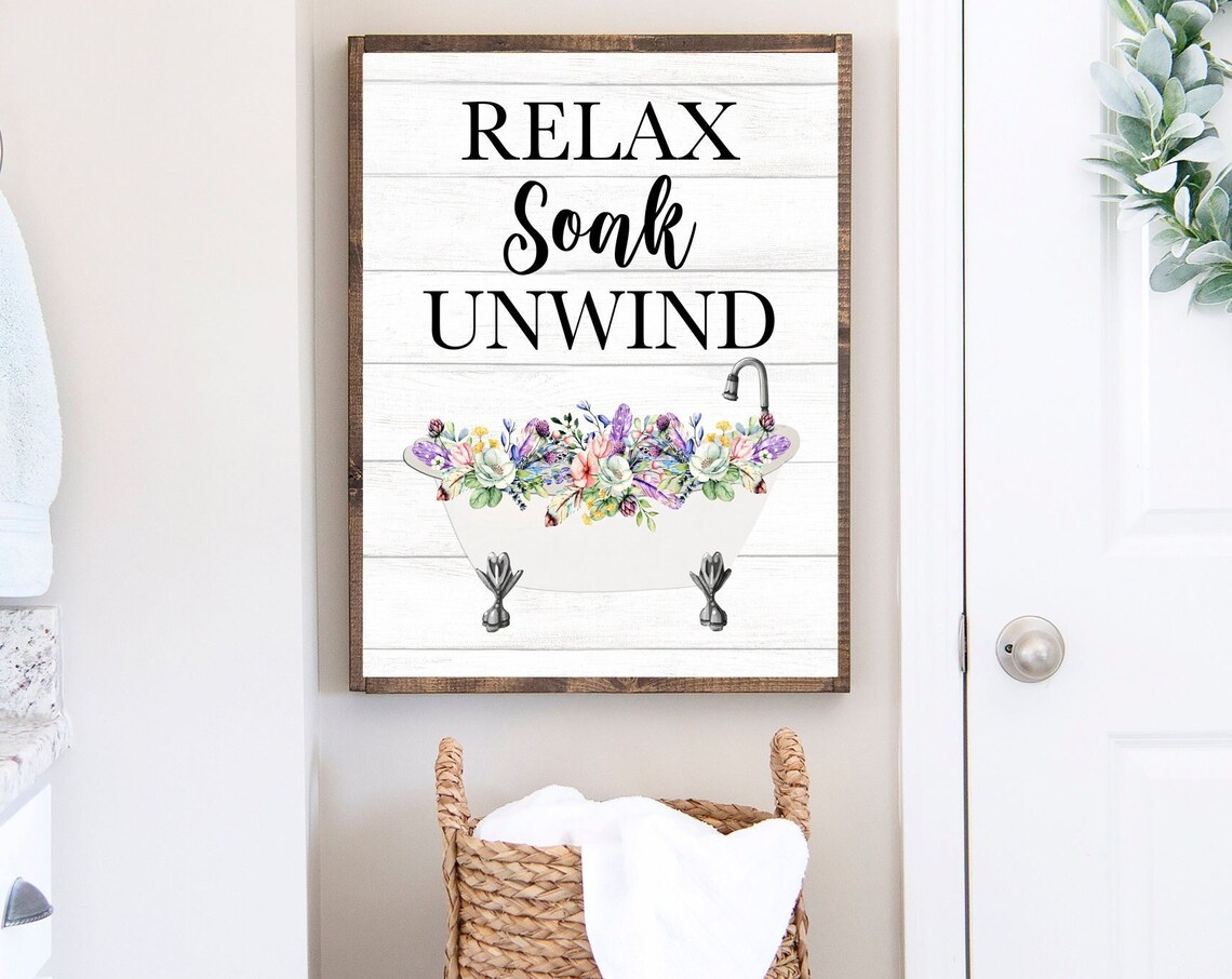 Relax Soak Unwind Floral Clawfoot Tub Bathroom Quote Farmhouse Poster