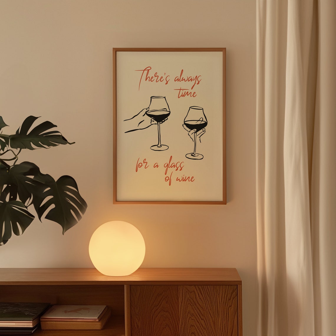 There's Always Time for a Glass of Wine Funny Cheerful Quote Poster - Image 3
