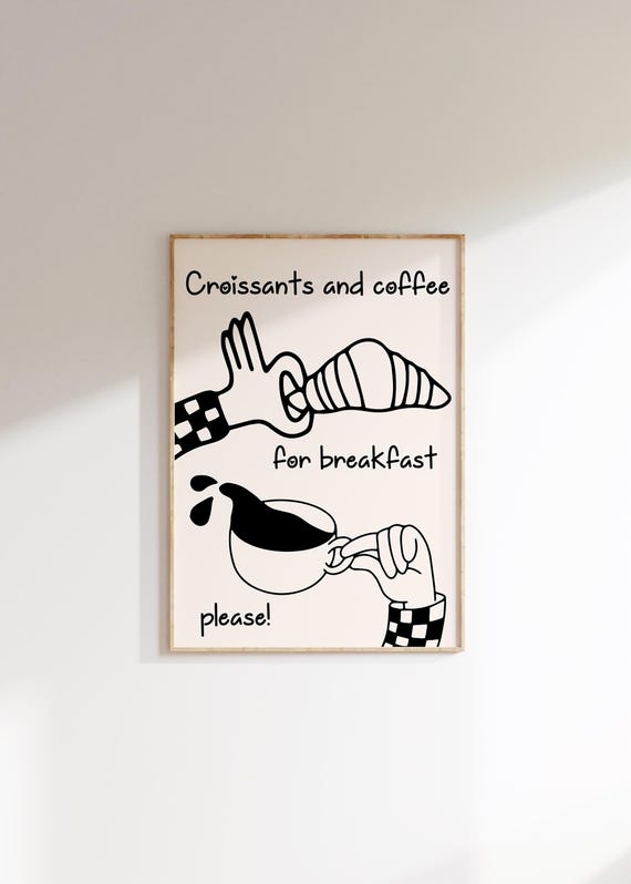 Croissant And Coffee Art Print Trendy Wall Art Croissant Print Breakfast Wall Art Hand Drawn Coffee Breakfast Print Girly Kitchen Decor