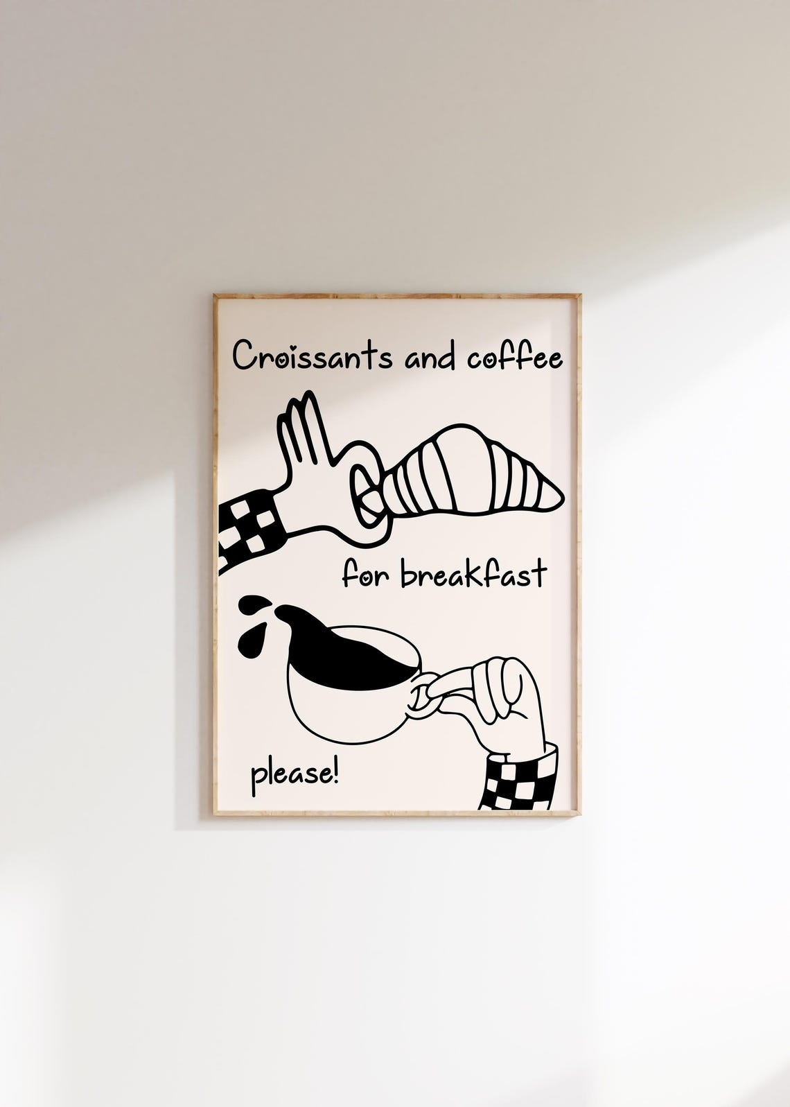 Croissants and Coffee for Breakfast Please Hand Drawn Line Art Print