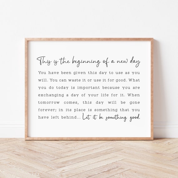 This Is The Beginning Of A New Day Sign Inspirational Quote New Beginnings Gift Motivational Wall Art Positive Quotes Bedroom Decor