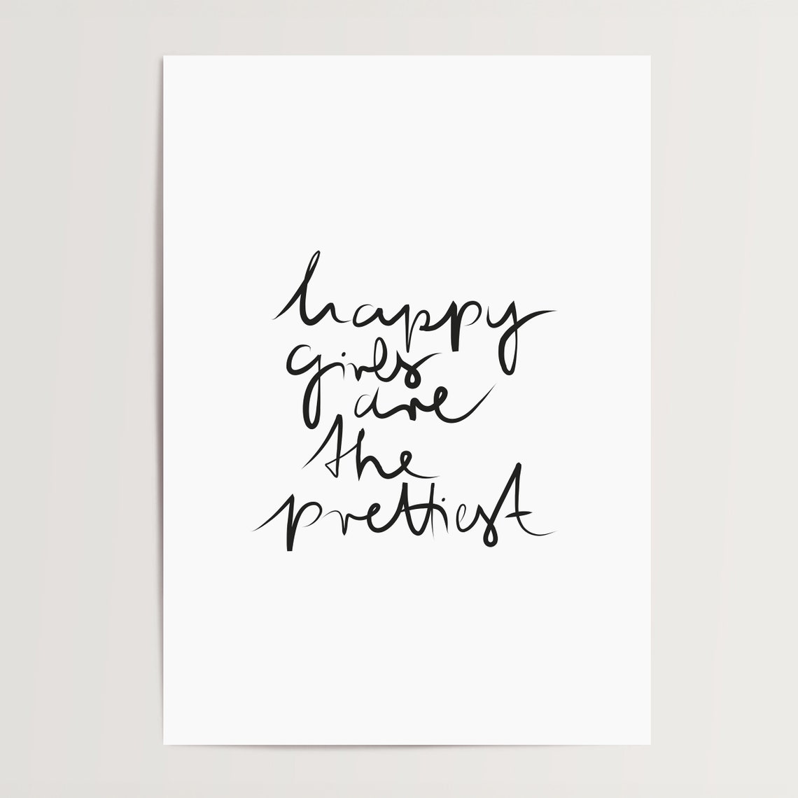 Happy Girls Are the Prettiest Hand Lettered Script Girls Room Poster - Image 4