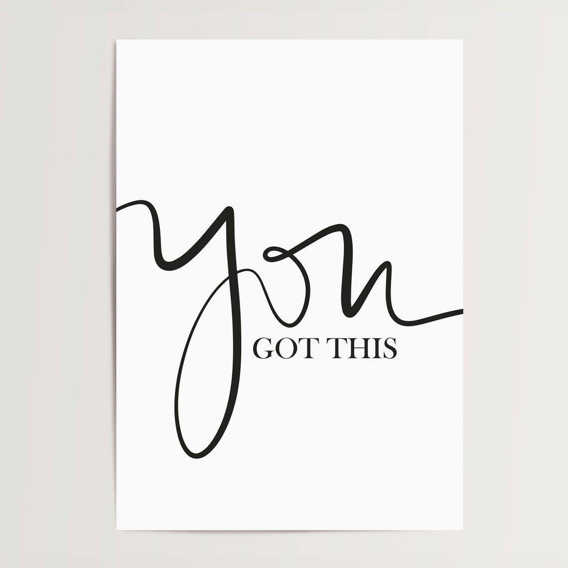You Got This Typography Art Print, Black White - Image 4