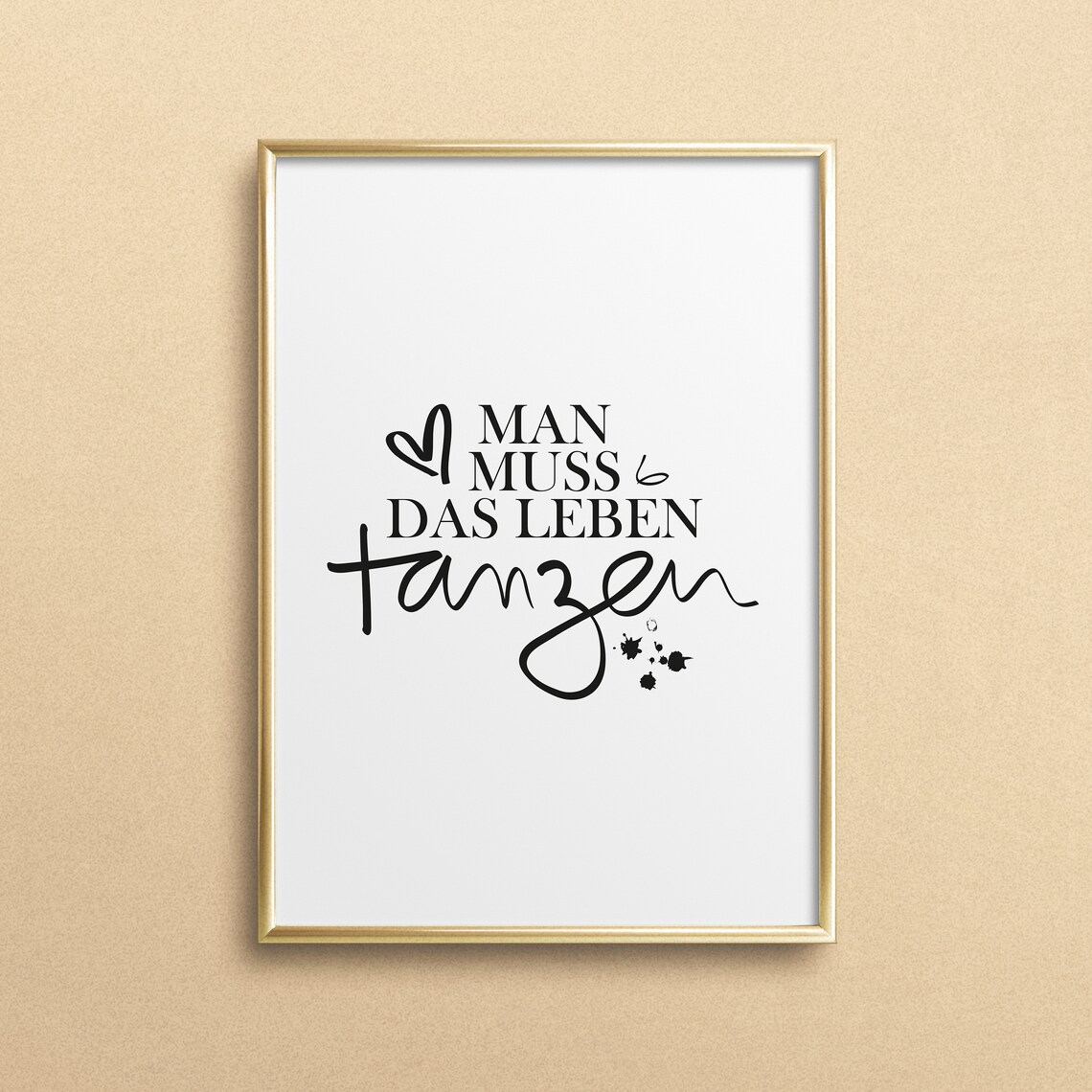 Man Muss Das Leben Tanzen Typography Art Print
