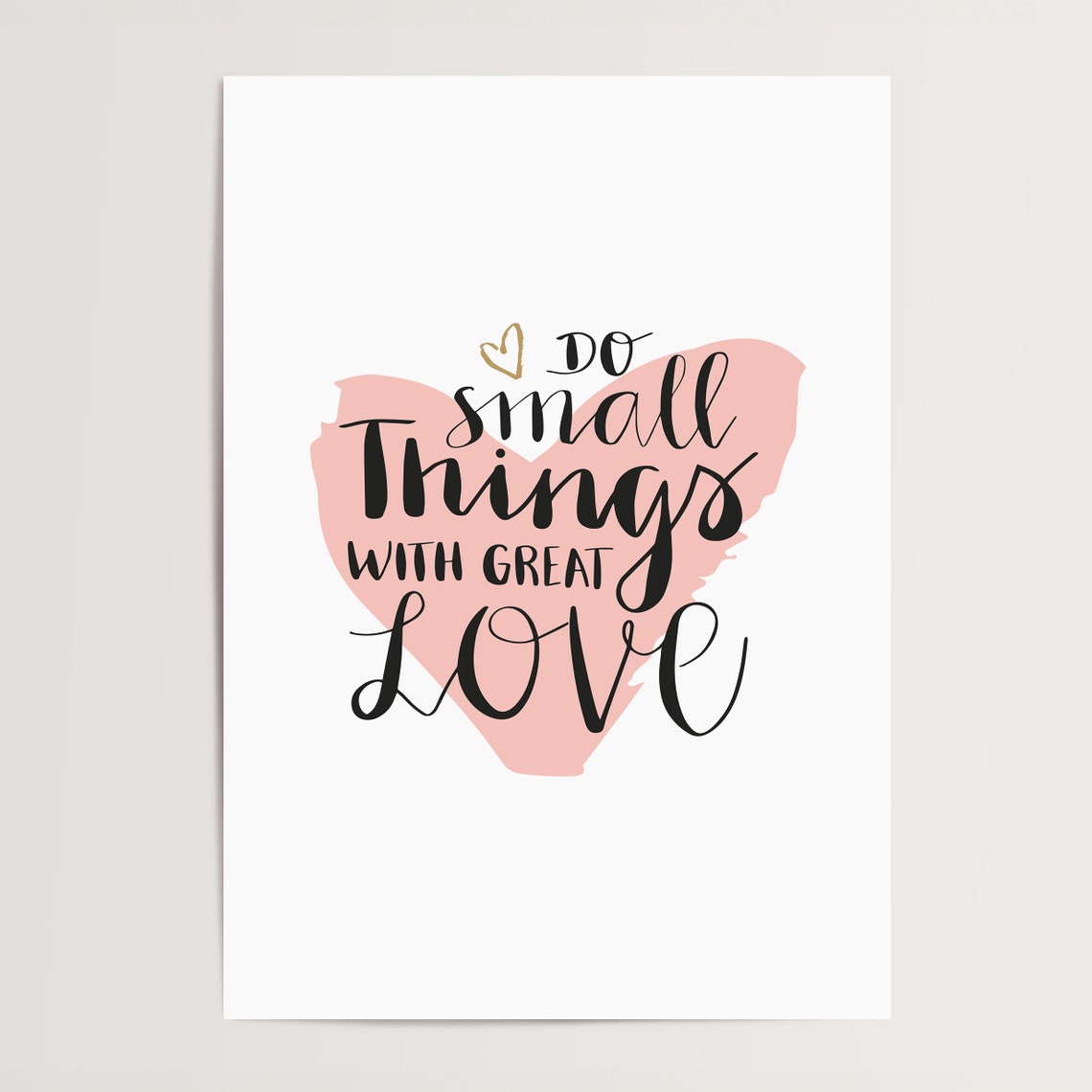 Do Small Things With Great Love Pink Heart Inspirational Poster - Image 4