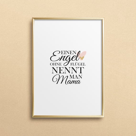 Poster Print Wallart Fine Art Print Quotes Sayings Typography Art Einen Engel Ohne Flgel Nennt Man Mama German Mothers Day Gift