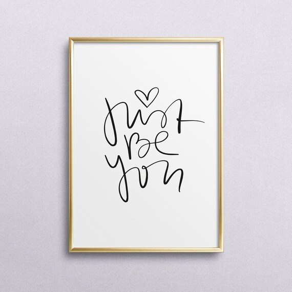 Just Be You Little Heart Calligraphy Self Love Quote Art Poster