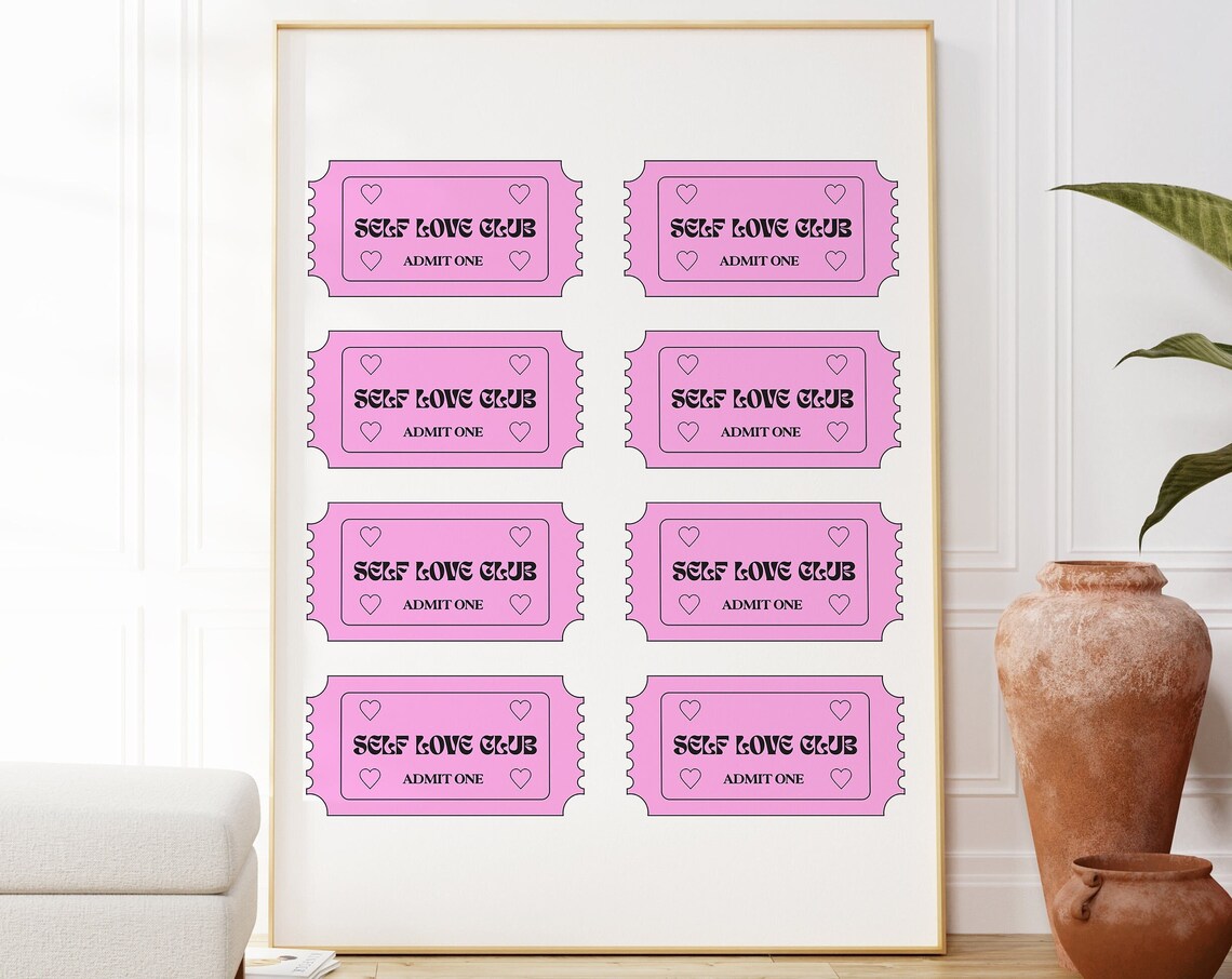 Self Love Club Admit One Pink Ticket Stub Retro Quote Wall Poster