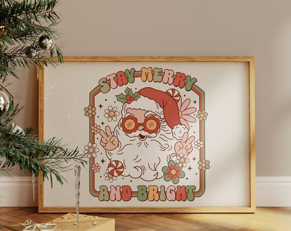 Groovy Stay Merry and Bright Retro 70s Santa Christmas Poster