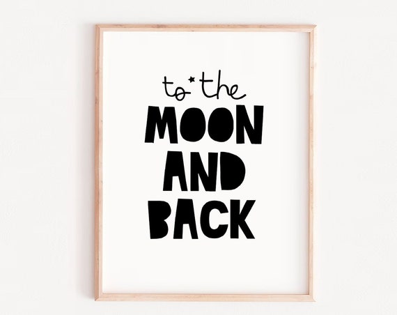 To The Moon And Back Print Modern Kids Wall Art Quotes Bedroom Artdownloadable Prints
