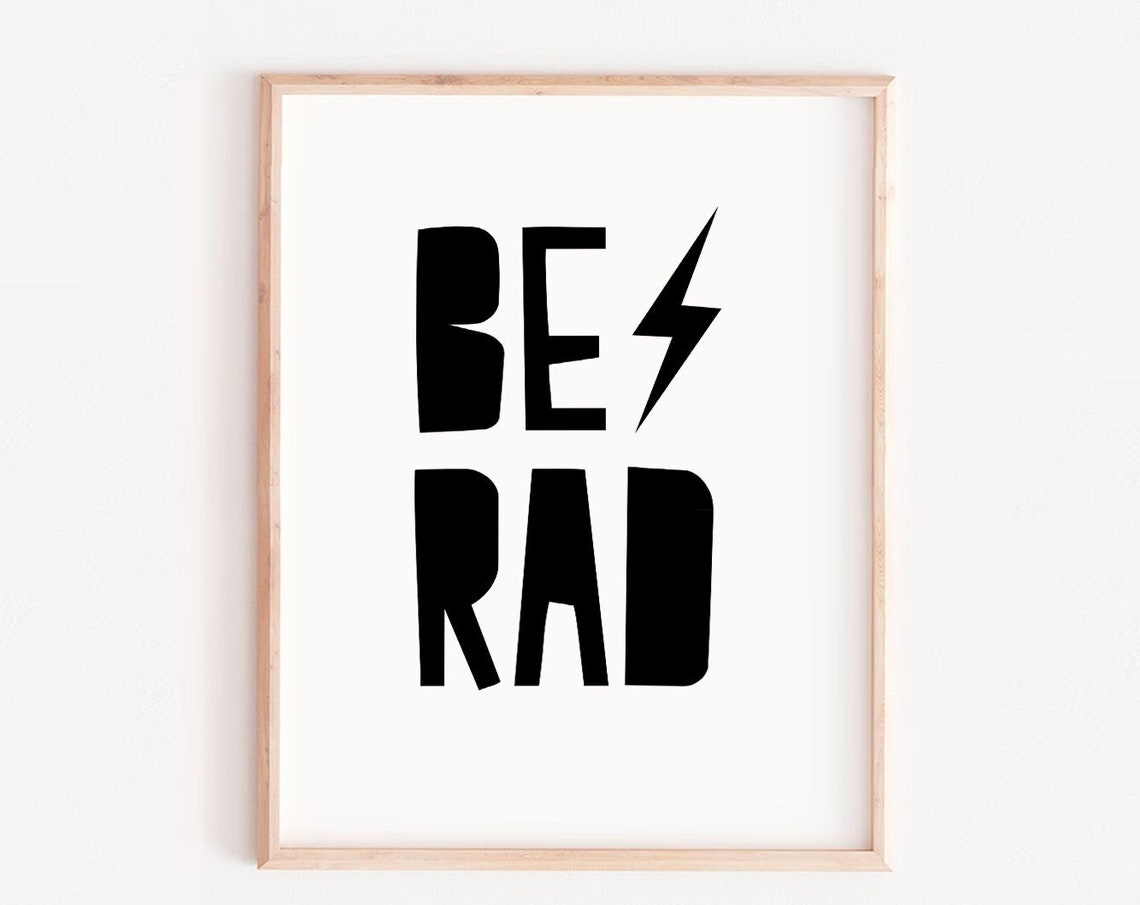Be Rad Lightning Bolt Black White Minimalist Monochrome Poster