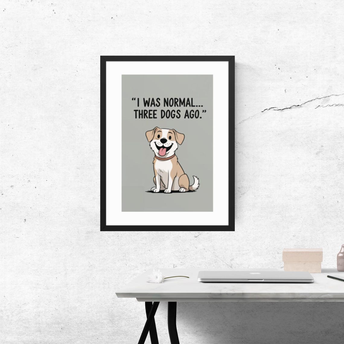 Funny Dog Lover Poster Minimalist Pet Humor Wall Art