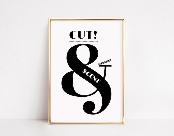 Cut Scene Ampersand Monochrome Cinema Clapboard Movie Lover Poster