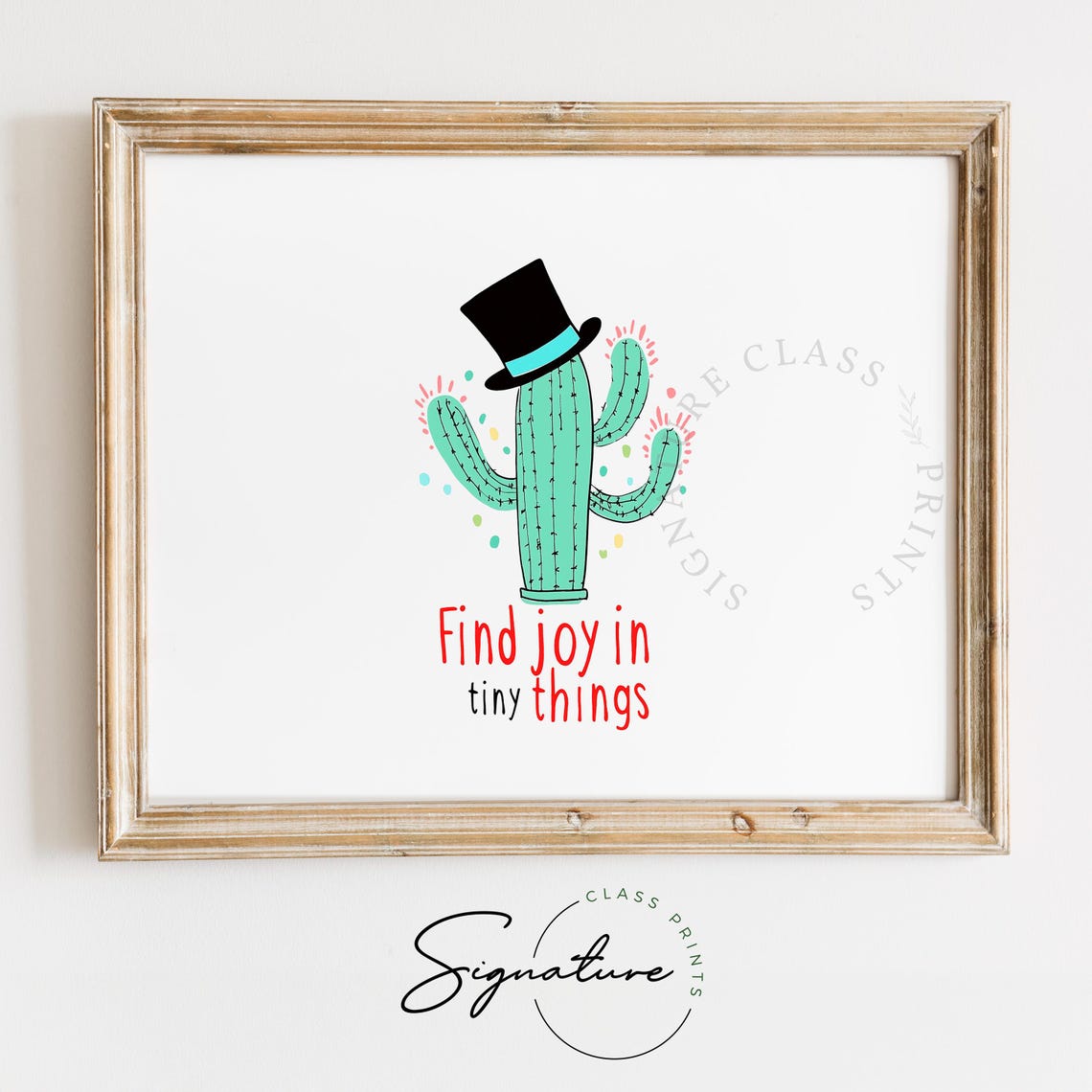 Find Joy In Tiny Things Cute Cactus Top Hat Mid Century Quote Wall Art