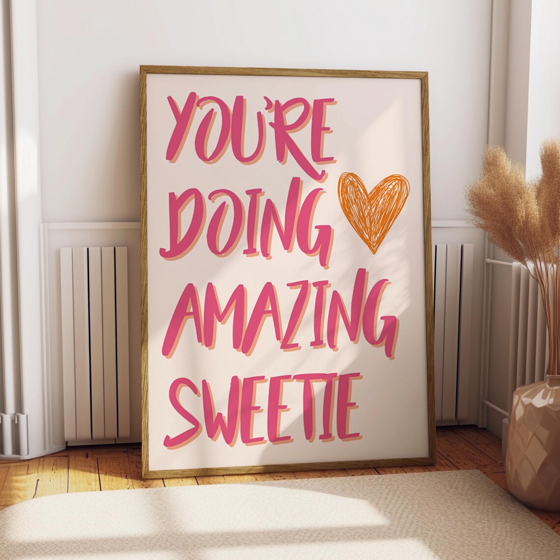 You're Doing Amazing Sweetie Quote Poster Pink Hand Lettering Heart Art