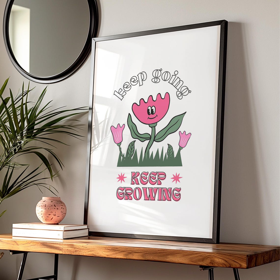 Keep Going Keep Growing Poster Cute Smiling Flower Positive Quote Art