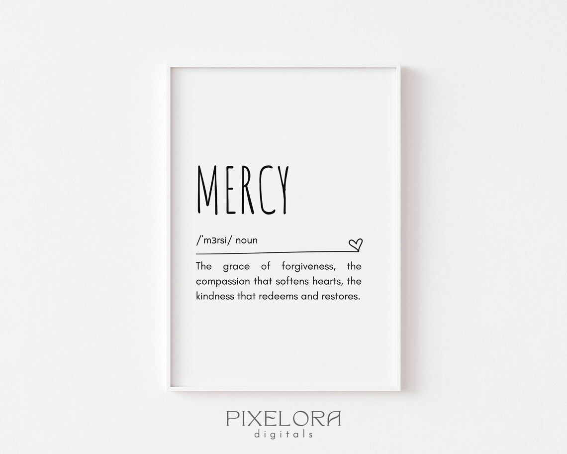 Mercy Definition Wall Art Inspirational Quote Motivational Poster Personal Growth Positive Decor