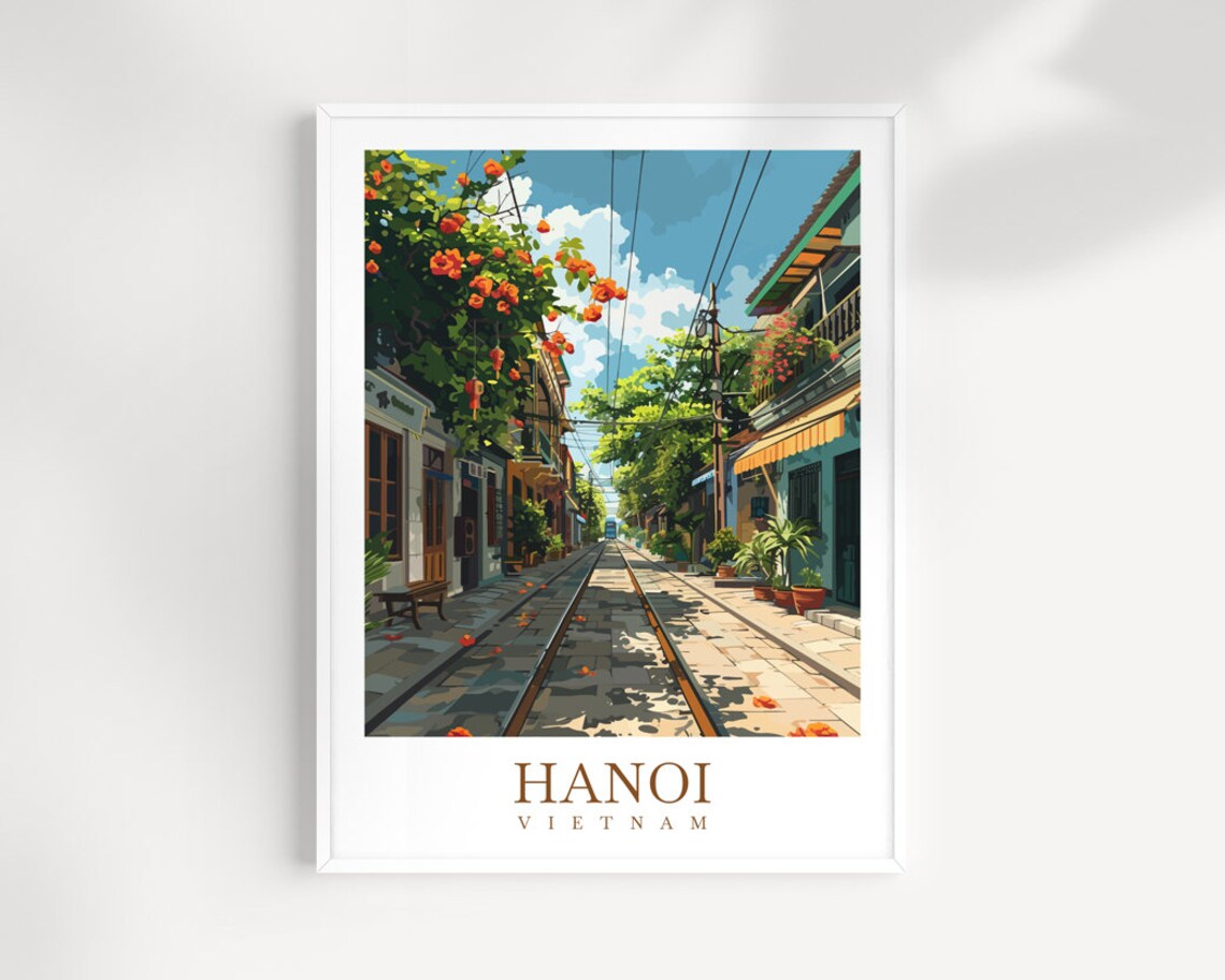 Hanoi Train Street With Colorful Old Town Houses Vietnam Travel Poster