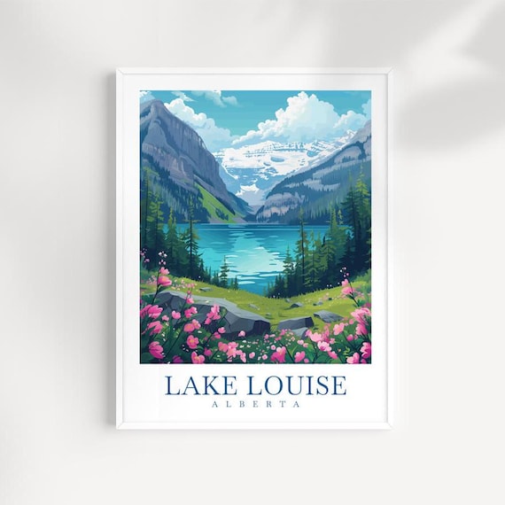Lake Louise Alberta Turquoise Lake Glacier Peak Travel Poster